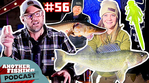 Mid-Winter Walleyes, MEGA Live 2 is Legit, Flutter Nymphin' Fun - Another Fishing Podcast - Ep. 56