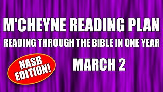 Day 61 - March 2 - Bible in a Year - NASB Edition