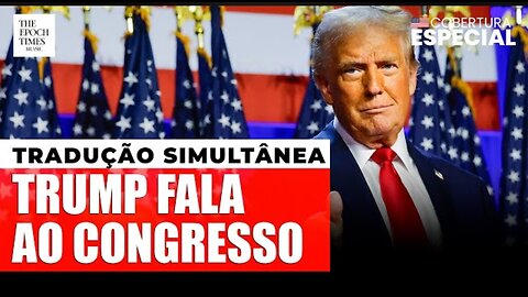 🔴 1ª vez em novo mandato: Trump fala ao Congresso | Tradução simultânea | Cobertura especial