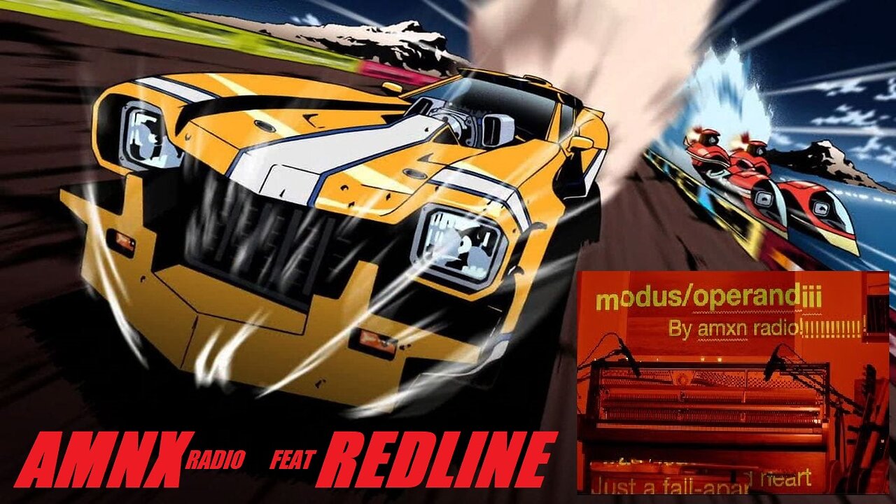 AMNXr@dio: modus operandiii (breakbeat Gospel mini movie to Redline race)