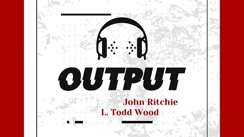 LIVE 10am EST: Output-Guest Chris Gleason-Elections, DOE, IRS, AOC, RFK Confirmed!