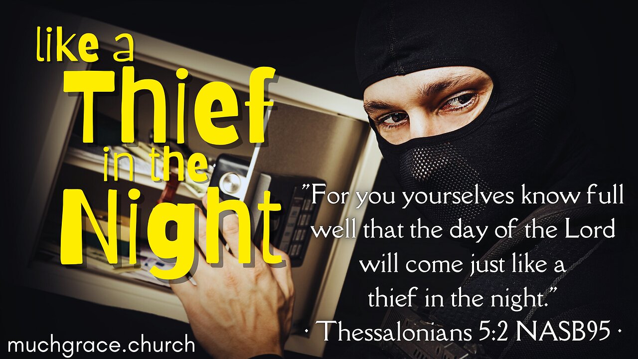 Like a Thief in the Night (1)