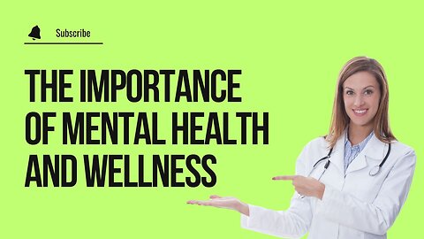 The Importance of Mental Health and Wellness #mentalhealth #wellness #selfcare