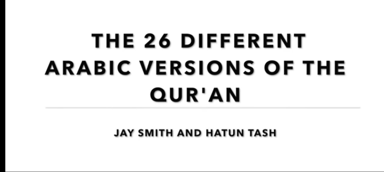 THE 26 DIFFERENT ARABIC VERSIONS OF THE QUR'AN |