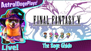 Final Fantasy V ~LIVE!~ The Sage Ghido