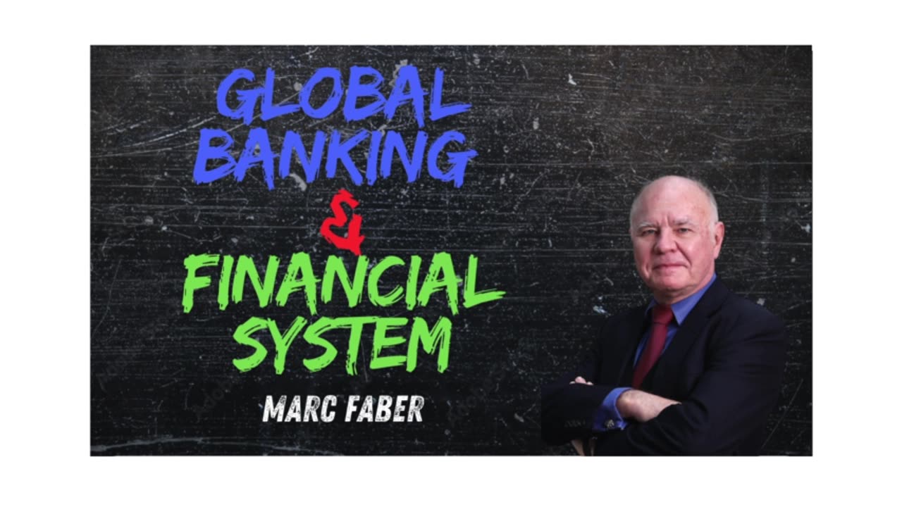 Marc Faber: Global Banking & Financial System Now (P1)