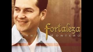 Danilo Montero - Fortaleza - Álbum Completo.