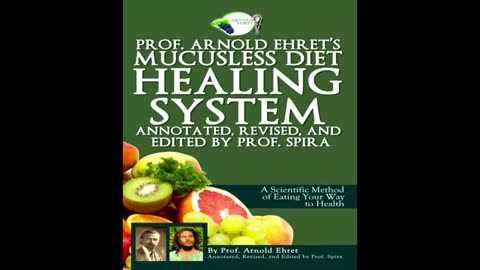 Mucusless Diet Healing System Scientific Method of Your Way to Health Arnold Ehret Genesis 129