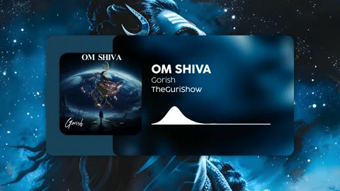 OM SHIVA : Gorish (Official Visualizer) Mahashivratri Song 2025 | Shiv Tandav | Futuristic Version