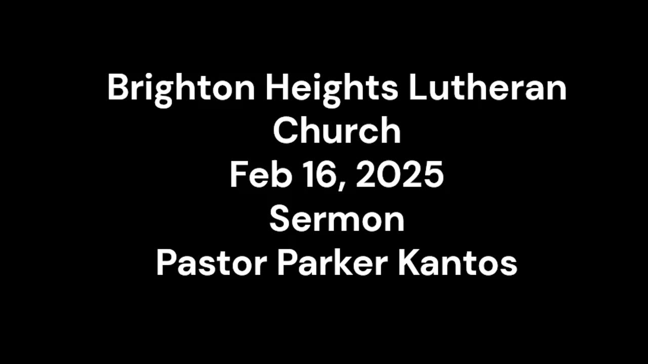 Sermon Feb 16, 2025