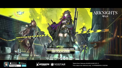 Arknights Animation PV - Come Catastrophes or Wakes of Vultures Rerun