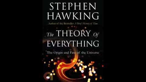 The Theory of Everything - Stephen Hawking