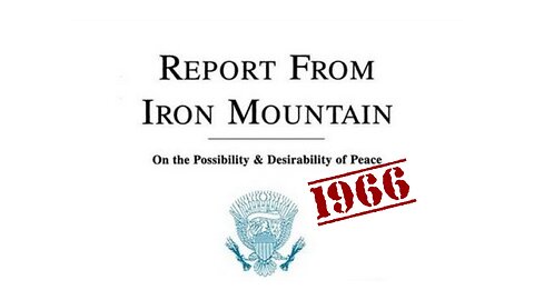 The 1966 Report From Iron Mountain | Blueprint for Tyranny? (1993)