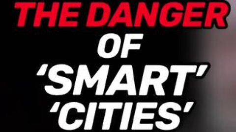 Max Igan on the Danger of 'Smart Cities'