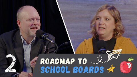 Roadmap to School Boards | Part 2