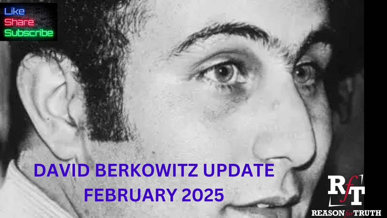 David Berkowitz "Son of Sam" Update February 2025