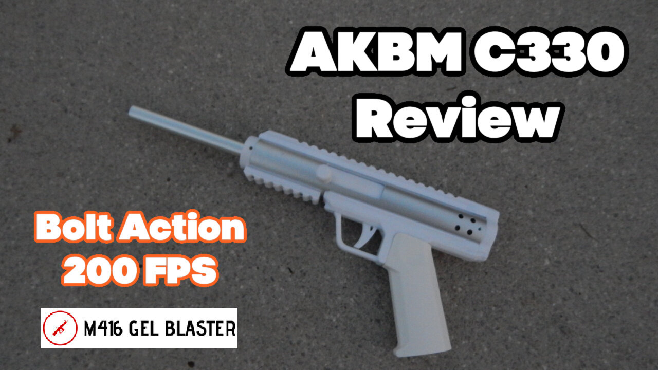 AKBM C330 Bolt Action Blaster Review