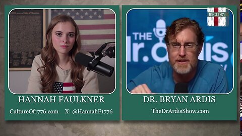 His Glory Presents: The Hannah Faulkner Show: Episode 90 w/ Dr. Bryan Ardis