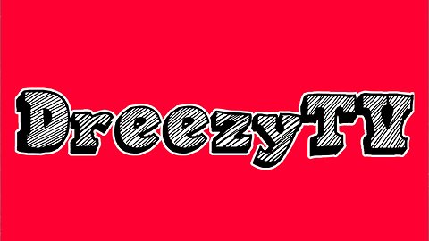 DreezyTV is Live