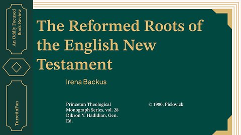 Review of The Reformed Roots of the English New Testament, by Irena Backus