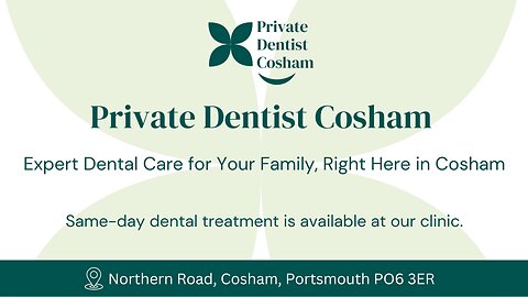 Looking for a Reliable Dentist in Cosham? Book Today!