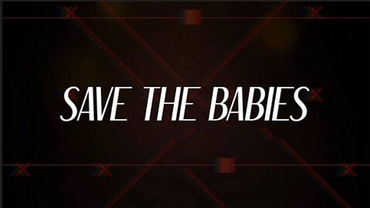 Save the Babies: A Documentary on CPS Child Trafficking