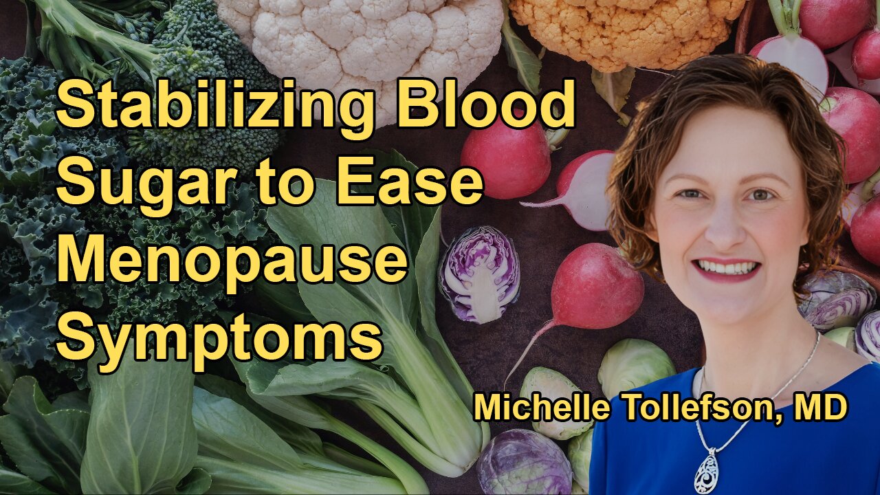 How Stabilizing Blood Sugar and a Plant-Forward Diet Can Ease Menopause Symptoms