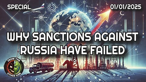 WHY SANCTIONS AGAINST RUSSIA HAVE FAILED