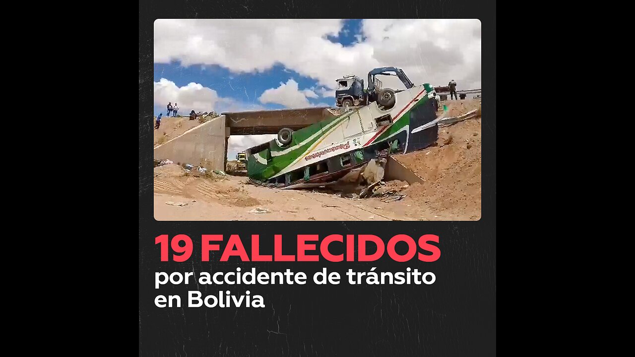 Trágico accidente de autobús en Potosí, Bolivia, deja 19 muertos