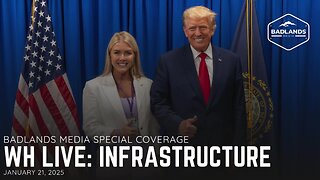 Badlands Media Special Coverage: White House Presser on Infrastructure