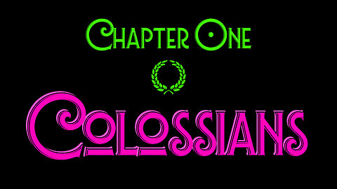 Chapter One: Colossians