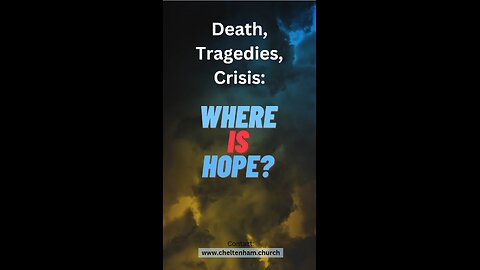 Death Tragedies Crisis: Where is Hope?