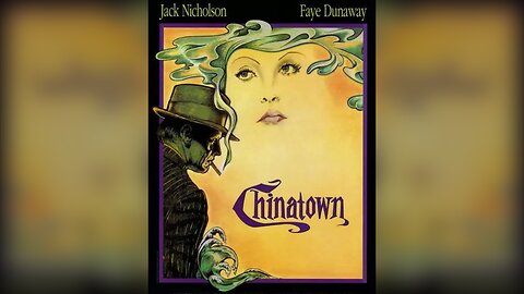 Chinatown [Full Film]