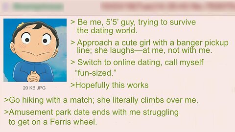 Anon's Dating Experience as a 5'5 Small Guy | 4Chan Greentext Stories