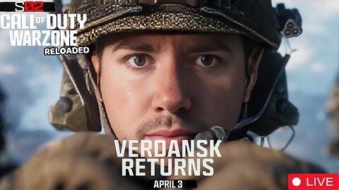 VERDANSK IS BACK👀 - Your favorite KENTUCKY streamer✌ - ArmyVet🫡