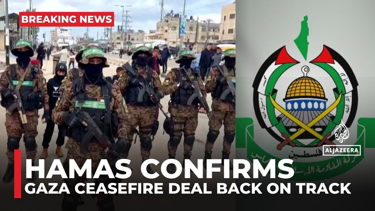 Hamas confirms it will release captives as planned, ceasefire deal back on track