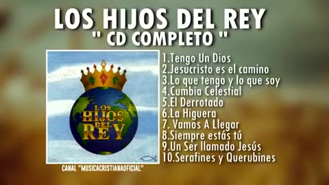 Los Hijos del Rey - Los Mejor Éxitos Mix Vallenato Cristiano - Album Completo.