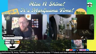 Rise ‘N Shine! It's Marijuana Time! Wake ‘N Bake Show - Ep 119 March 2, 2025