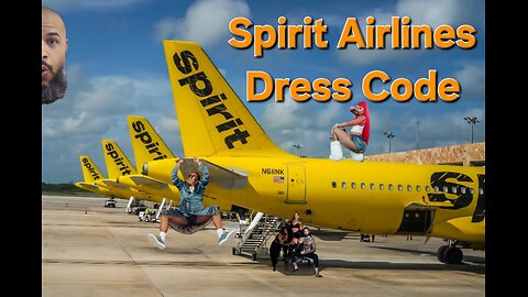 Spirit Airlines New Dress Code