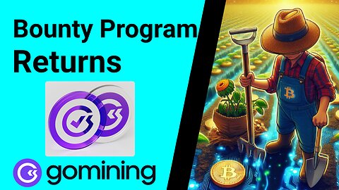 Gomining Bounty Program Explained | Gomining Ep. 8