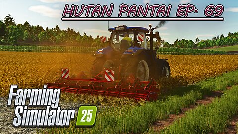 Spreading Lime & Fertilizer. Mulching. | HUTAN PANTAI EP. 69 | Farming Simulator 25