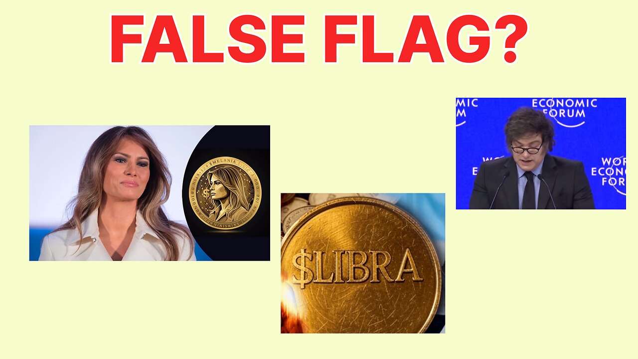 MILEI-LIBRA & MELANIE COIN FALSE FLAG?