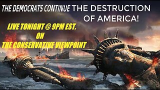 THE DEMOCRATS DESTRUCTION OF AMERICA CONTINUES TILL THE LAST DAY OF POWER!! TONIGHT @ 9PM EST.