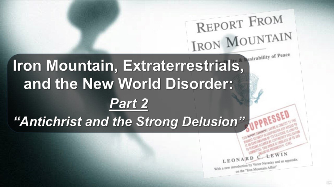 1/18/25 Iron Min, Extraterrestrials, and the NW Disorder Pt 2 “Antichrist and the Strong Delusion”