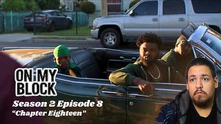 On My Block | Season 2 Episode 8 | TV Show Reaction