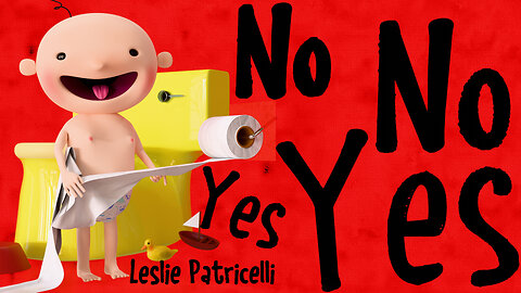 📚🎬 No No Yes Yes by Leslie Patricelli - An Animated Storybook ✨