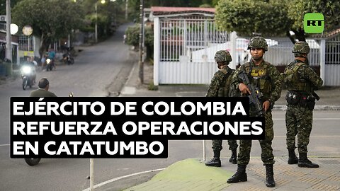 El Ejército de Colombia intensifica sus operaciones para recuperar el control de Catatumbo