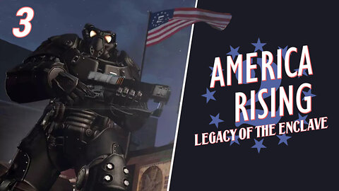 Beating Fallout 4 As The Enclave - America Rising 2 - Ep. 3