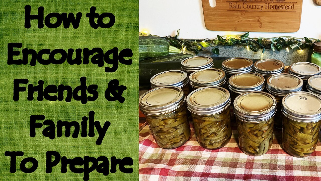 How to Encourage Your Family and Friends to Prepare