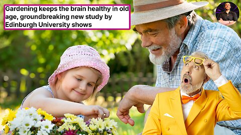 Gardening Will Keep You YOUNG and Stave Off the Ravages of Dementia Like Little Else!